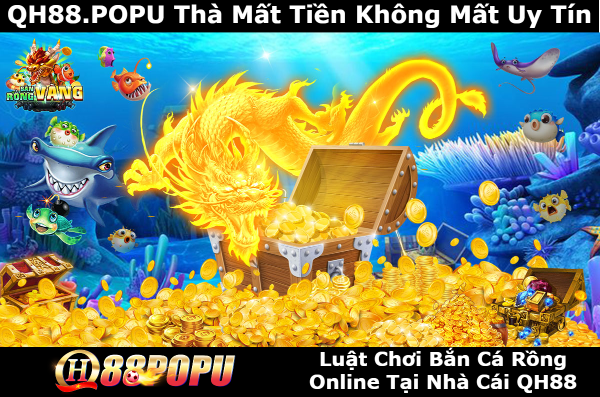 cac-luat-ban-ca-rong-tai-qh88