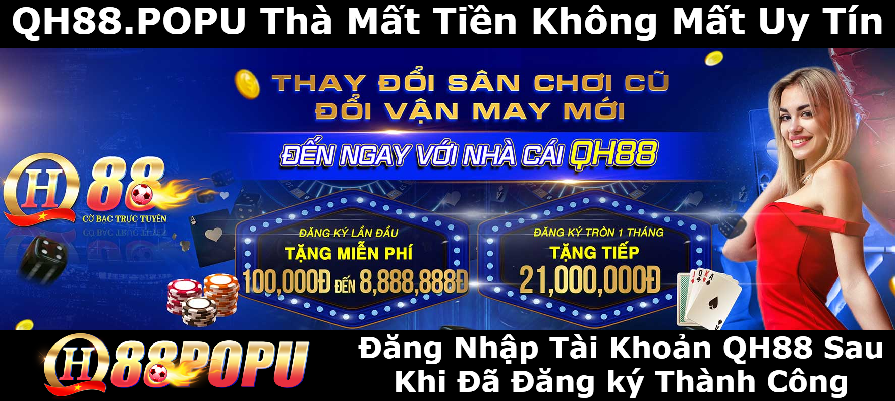 dang-nhap-tai-khoan-khi-dang-ky-thanh-cong-tai-qh88