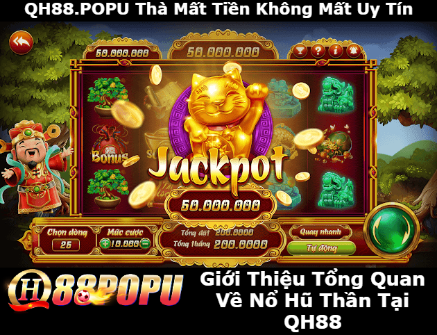 gioi-thieu-no-hu-than-tai-qh88